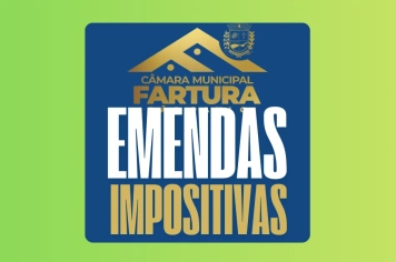Emendas Impositivas para Orçamento de Fartura 2026