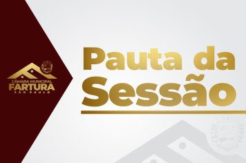 Pauta para a 08ª Sessão Ordinária de 2025