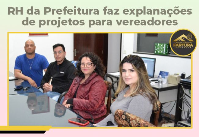 PREFEITURA EXPLICA PROJETOS ENVIADOS PARA A CÂMARA MUNICIPAL