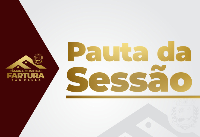 Pauta para a 05ª Sessão Ordinária de 2025