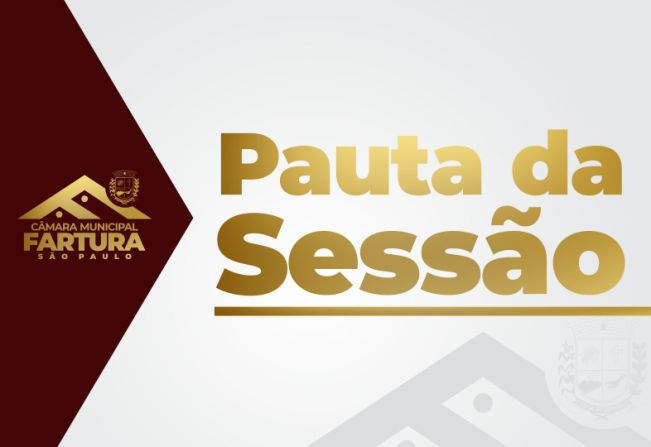 Pauta para a 04ª Sessão Ordinária de 2024