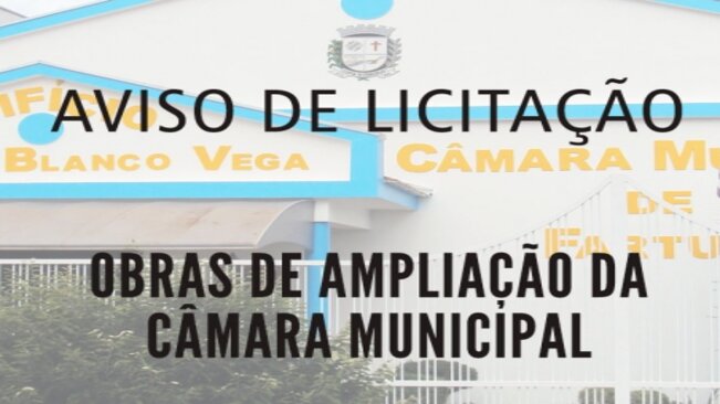 Aviso de Licitação - Obras de Ampliação da Câmara