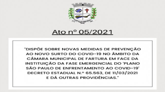 Ato da Mesa 05/2021. que dispõe sobre medidas de prevenção ao novo surto de Covid-19