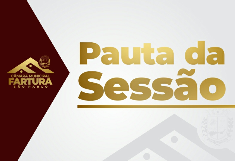 Pauta para a 12ª Sessão Ordinária de 2025