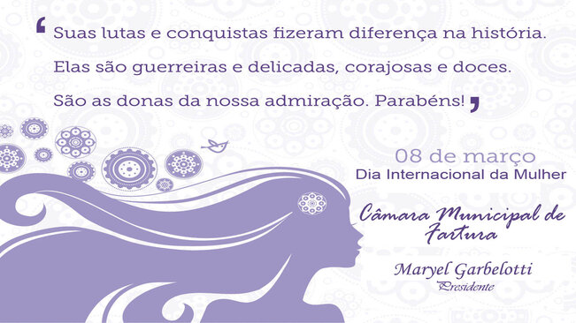 Parabéns a todas as mulheres pelo dia 08 de março!
