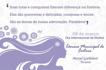 Parabéns a todas as mulheres pelo dia 08 de março!
